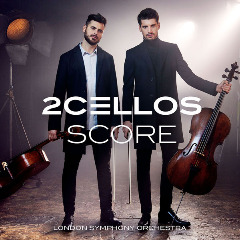 2CELLOS — Now We Are Free