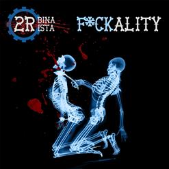 2rbina 2rista — Fuckality