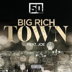 50 Cent — Big Rich Town