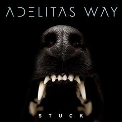 Adelitas Way — Stuck