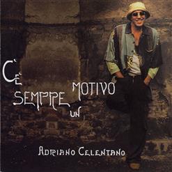 Adriano Celentano — L'Ultima Donna Che Amo