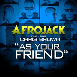 Afrojack — As Your Friend (ft. Chris Brown)