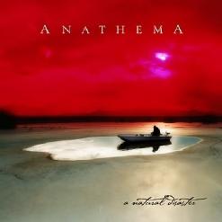 Anathema — A Natural Disaster