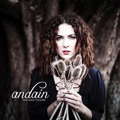 Andain — You Once Told Me