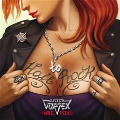 Arida Vortex — Аве, Рок!