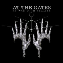 At The Gates — At War With Reality