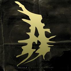 Attila — Pizza, Sex, And Trolls
