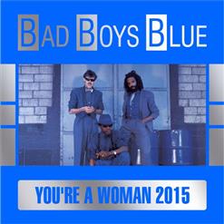 Bad Boys Blue — You're A Woman (Split Mirrors Remix)