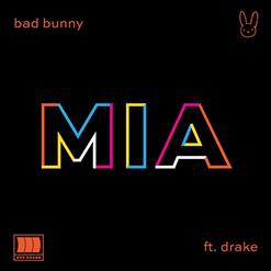 Bad Bunny — Mia (feat. Drake)