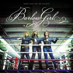 BarlowGirl — I Don't Regret