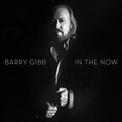 Barry Gibb — In The Now