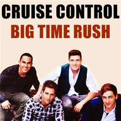Big Time Rush — Cruise Control