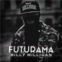 Billy Milligan — По Пятам