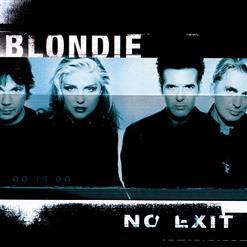 Blondie — No Exit