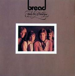 Bread — Baby I'm-A Want You