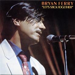 Bryan Ferry — Let's Stick Together