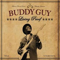 Buddy Guy — 74 Years Young