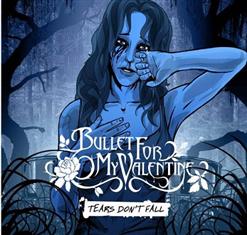 Bullet For My Valentine — Tears Don't Fall (Album Edit)
