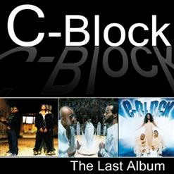 C-Block — Not The Same