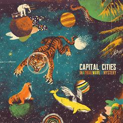 Capital Cities — Chasing You (Feat. Soseh)
