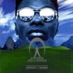 Captain Hollywood Project — I Need A Lover