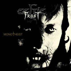 Celtic Frost — A Dying God Coming Into Human Flesh