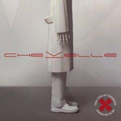 Chevelle — The Clincher