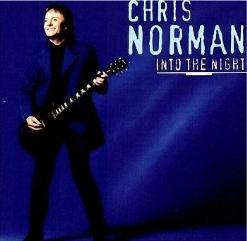 Chris Norman — Into The Night