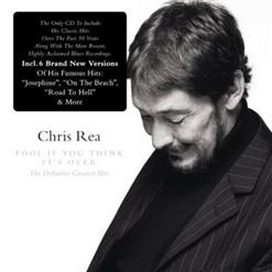 Chris Rea — The Road To Hell (Part 1 & 2) [New Version 2008]