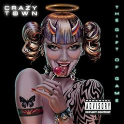 Crazy Town — Only When I'm Drunk