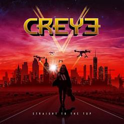 Creye — Straight To The Top