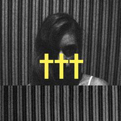††† (Crosses) — Bitches Brew