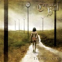 Crystal Ball — Walk Through Time