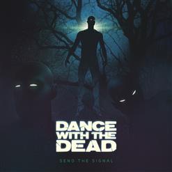 Dance with the Dead — Spacewalk