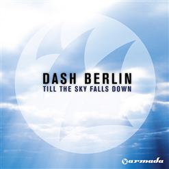 Dash Berlin — Till The Sky Falls Down (Vocal Mix)