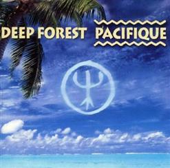 Deep Forest — Pacifique