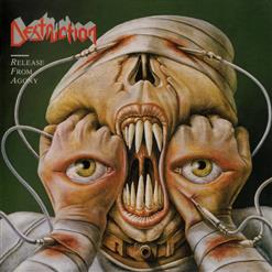 Destruction — Release From Agony