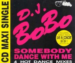 DJ Bobo — Somebody Dance With Me (Radio Version)