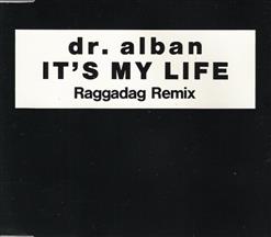 Dr. Alban — It'S My Life (Raggadag Remix)
