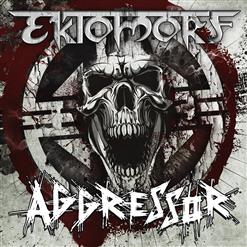 Ektomorf — Aggressor
