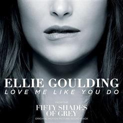 Ellie Goulding — Love Me Like You Do (Radio Edit)