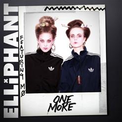 Elliphant — One More (ft. MØ)
