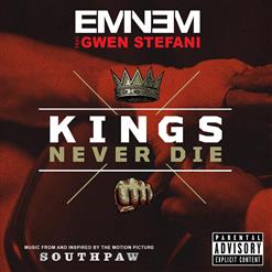 Eminem — Kings Never Die (Explicit)