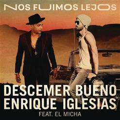 Enrique Iglesias — Nos Fuimos Lejos