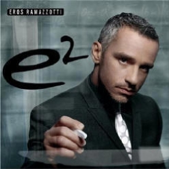 Eros Ramazzotti — Piu' Bella Cosa