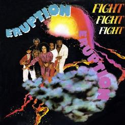 Eruption — Fight Fight Fight
