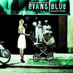 Evans Blue — In A Red Dress And Alone