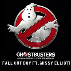 Fall Out Boy — Ghostbusters (I’m Not Afraid)