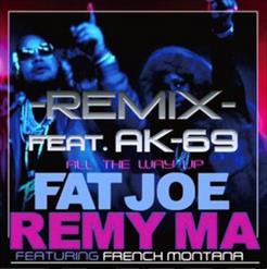 Fat Joe — All The Way Up (ft. Remy Ma, French Montana & AK-69)