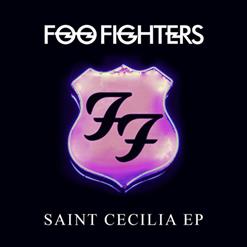 Foo Fighters — Saint Cecilia